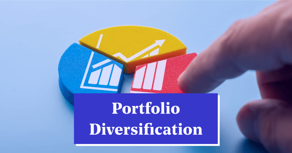 The Power of Portfolio Diversification: Building a Strong Financial Foundation